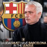 José Mourinho Drops Bombshell on La Liga, Negreira Case and Lamine Yamal: “La Liga NEEDS To Have Barça